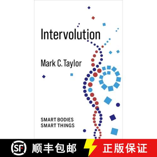 【3-4周达】Intervolution – Smart Bodies, Smart Things [9780231198219]