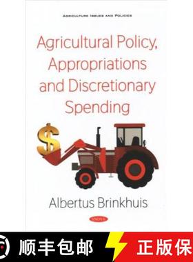 【3-4周达】Agricultural Policy, Appropriations and Discretionary Spending [9781536152159]