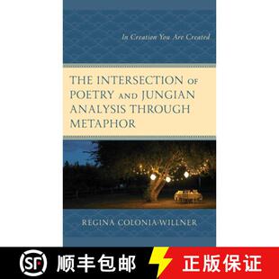 Jungian Creation Analysis Through Intersection Poetry 9781666944457 Are Cre... The and Metaphor You 4周达