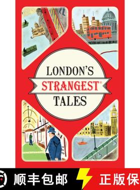 【3-4周达】London's Strangest Tales: Extraordinary but True Stories from Over a Thousand Years of Lon... [9781910232880]