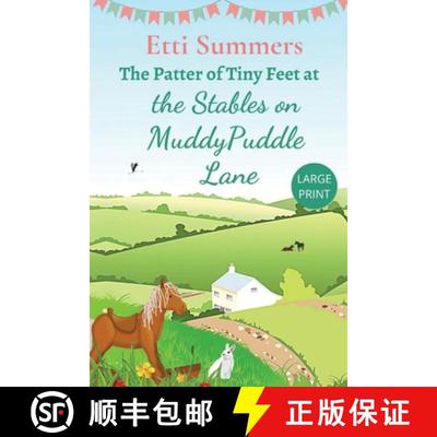 预订 The Patter of Tiny Feet at The Stables on Muddypuddle Lane [9781915940209]