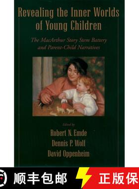 【3-4周达】Revealing the Inner Worlds of Young Children: The MacArthur Story Stem Battery and Parent-... [9780195154047]