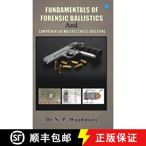 【3-4周达】Fundamentals of Forensic Ballistics and Comprehensive - Multiple Choice Questions [9789356282773]