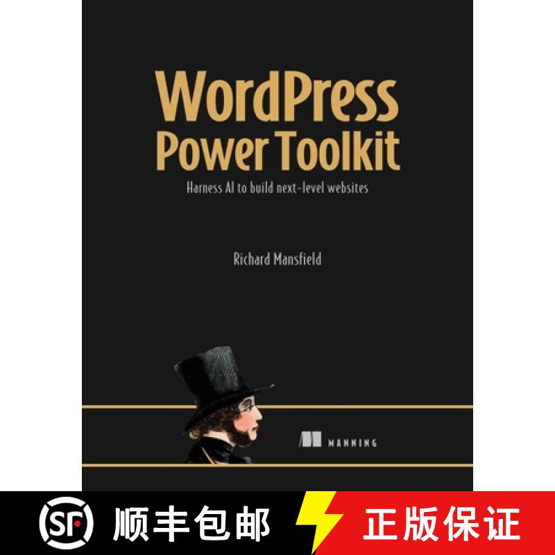 【3-4周达】Wordpress Power Toolkit: Harness AI to Build Next-Level Websites [9781633437746]