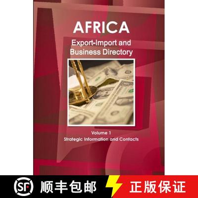 【2-3周达】Africa Export-Import and Business Directory Volume 1 Strategic Information and Contacts [9781438700137]