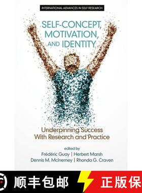 【3-4周达】Self-Concept, Motivation and Identity: Underpinning Success with Research and Practice (HC) [9781681231686]