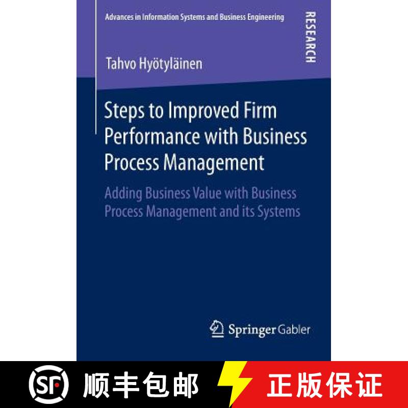 【3-4周达】Steps to Improved Firm Performance with Business Process Management : Adding Business Valu... [9783658074692]