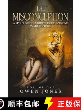 【3-4周达】The Misconception: A Spirit Guide, A Ghost Tiger, And One Scary Mother! [9788835439448]