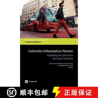 预订 Colombia Urbanization Review – Amplifying the Gains from the Urban Transition [9780821395226]