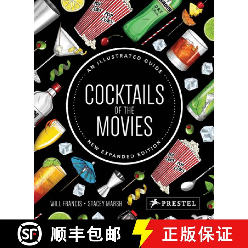 【3-4周达】Cocktails of the Movies: An Illustrated Guide to Cinematic Mixology New Expanded Edition [9783791387444]