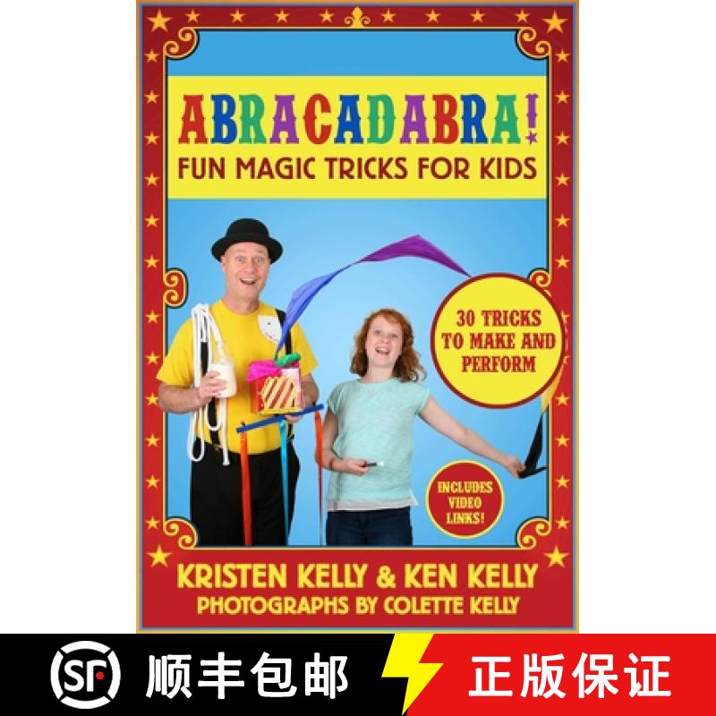 【3-4周达】Abracadabra!: Fun Magic Tricks for Kids - 30 Tricks to Make and Perform (Includes Video Li... [9781510702967]