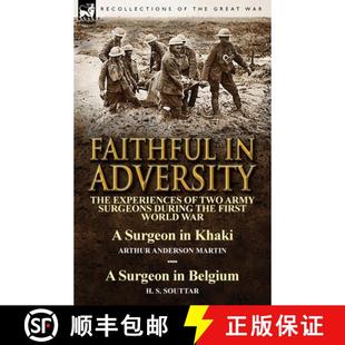 First Surgeons Army Two World S... War 9781782823209 The 4周达 the Faithful Experiences During Adversity
