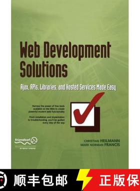 预订 Web Development Solutions: Ajax, Apis, Libraries, and Hosted Services Made Easy [9781590598061]