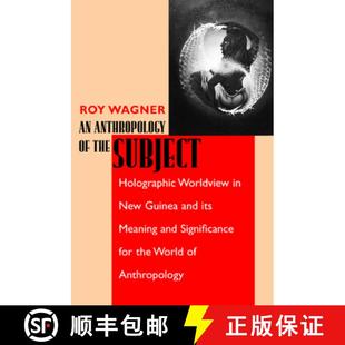 9780520225879 4周达 Guinea Anthropology Sign... Meaning Holographic Its Worldview Subject the and New