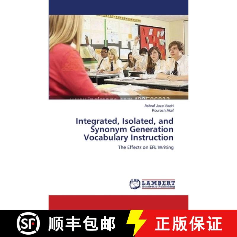 预订 Integrated, Isolated, and Synonym Generation Vocabulary Instruction [9783659354397]