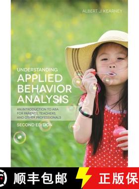 【3-4周达】Understanding Applied Behavior Analysis, Second Edition: An Introduction to ABA for Parent... [9781849057851]