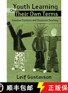 【3-4周达】Youth Learning On Their Own Terms: Creative Practices and Classroom Teaching [9780415954440]