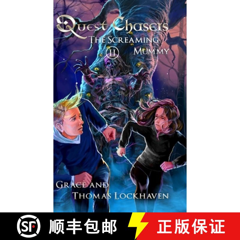 预订 The Screaming Mummy (Book 2): Quest Chasers [9781947744035]