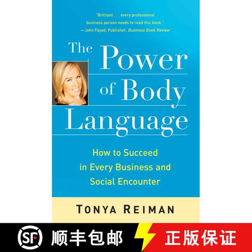 【3-4周达】The Power of Body Language: How to Succeed in Every Business and Social Encounter [9781416561095]