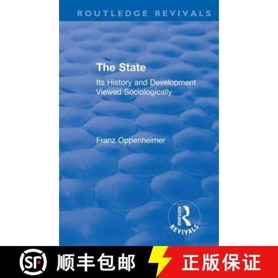 【3-4周达】Revival: The State (1922): Its History and Development Viewed Sociologically [9781138554245]