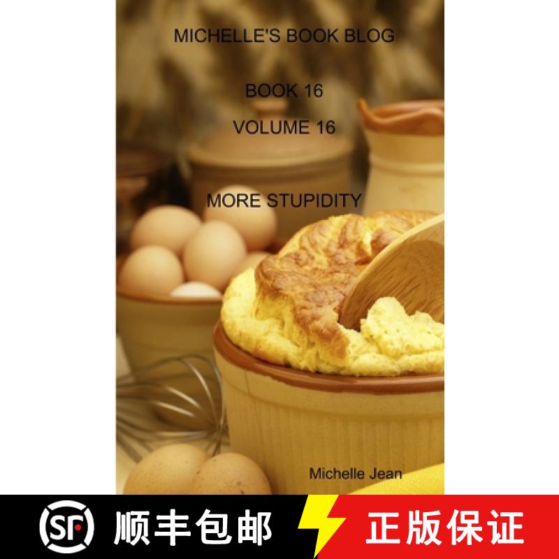 【2-3周达】Michelle's Book Blog - Book 16 - Volume 16 - More Stupidity [9781312158825]