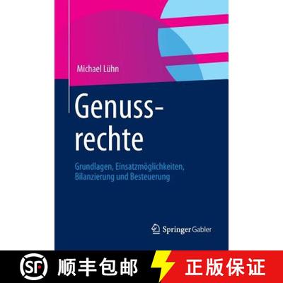 【3-4周达】Genussrechte : Grundlagen, Einsatzmöglichkeiten, Bilanzierung und Besteuerung [9783834928474]