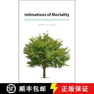 Intimations 9781108486804 Life Making 4周达 Mortality End Medical the Decision