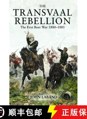 【3-4周达】The Transvaal Rebellion: The First Boer War, 1880-1881 [9780582772618]