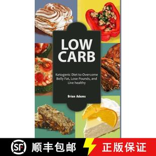 Diet and Ketogenic Low Live Pounds Overcome Healthy Fat Carb Lose 4周达 9781329855267 Belly