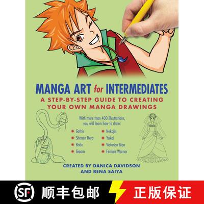 【3-4周达】Manga Art for Intermediates: A Step-by-Step Guide to Creating Your Own Manga Drawings [9781510729520]