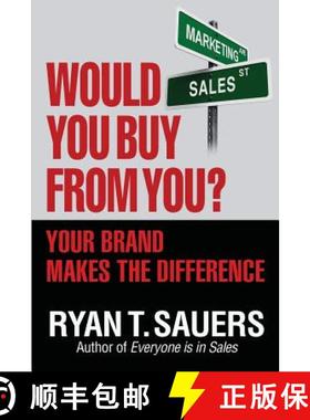 【3-4周达】Would You Buy from You?: Your Brand Makes the Difference [9780692287712]
