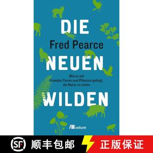 mit Retten Pflanzen und Neuen 9783865817686 预订 Gelingt W... Wilden Wie The New die Natur Tieren Die Fremden