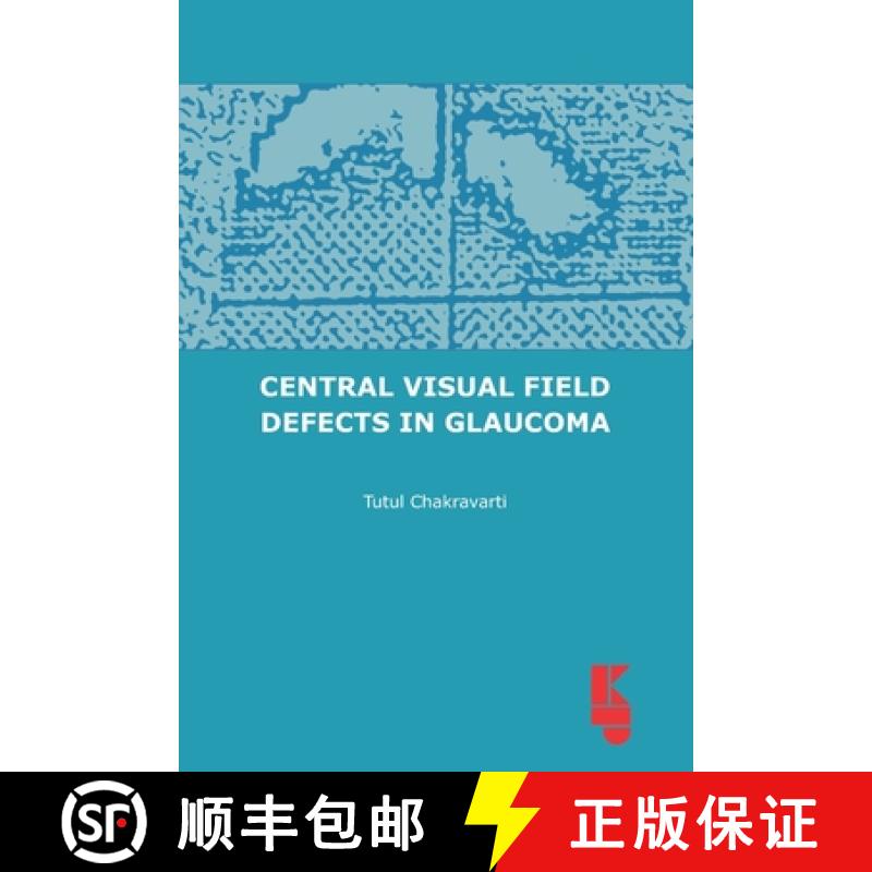 【2-3周达】Central Visual Field Defects in Glaucoma [9789062993345]
