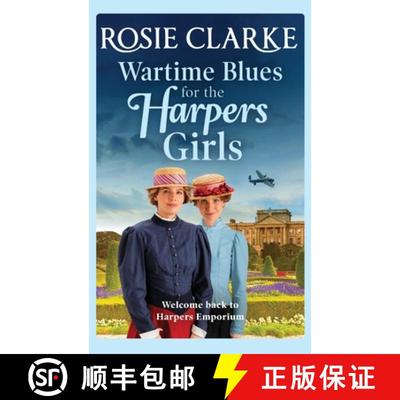 【3-4周达】Wartime Blues for the Harpers Girls: Brand NEW in the Harpers Emporium saga series from be... [9781801622264]