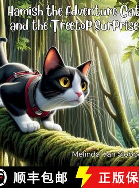 【3-4周达】Hamish the Adventure Cat and the Treetop Surprise [9781763644267]