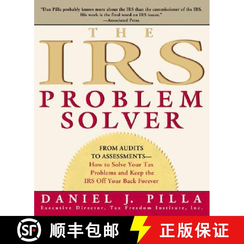 【3-4周达】The IRS Problem Solver: From Audits to Assessments--How to Solve Your Tax Problems and Kee... [9780060533458]
