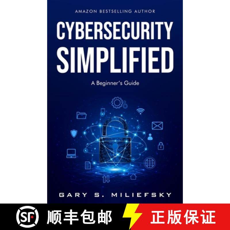 【3-4周达】Cybersecurity Simplified: A Beginner's Guide [9781966415992]