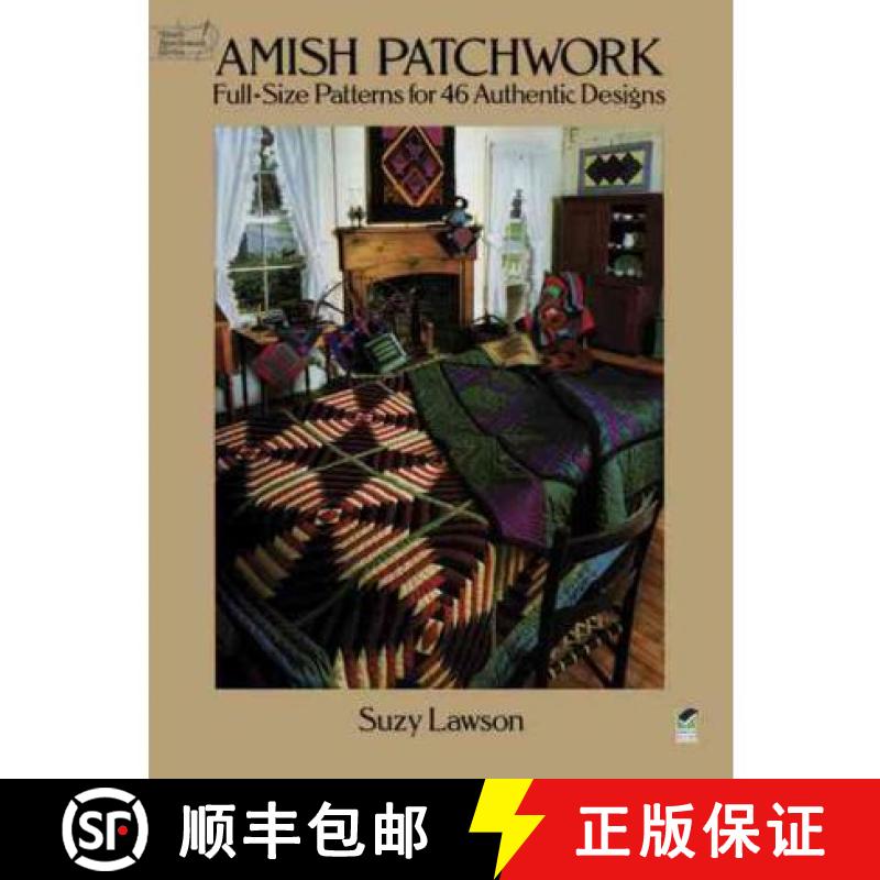 【3-4周达】Amish Patchwork: Full-Size Patterns for 46 Authentic Designs [9780486257013]