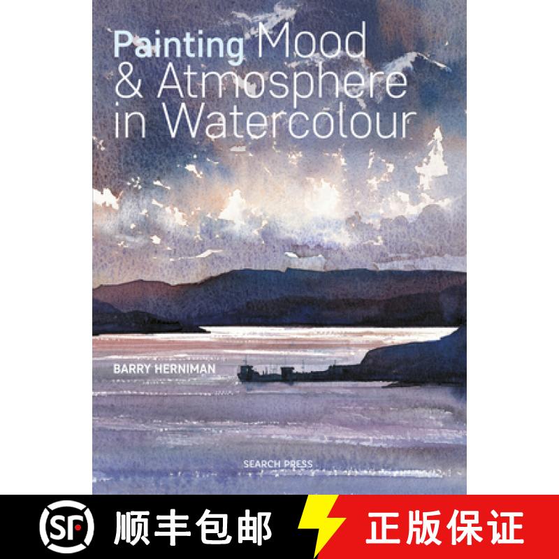 【2-3周达】Painting Mood & Atmosphere in Watercolour [9781782216759]