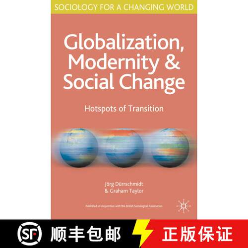 【3-4周达】Globalisation, Modernity and Social Change : Hotspots of Transition [9780333971581]