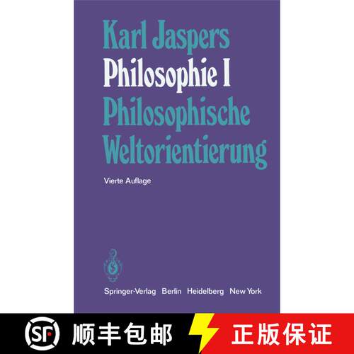 【3-4周达】Philosophie : I Philosophische Weltorientierung (4., unveränd. Aufl. 1973) [9783540063230]