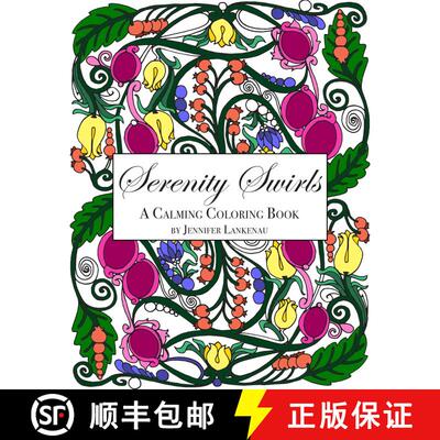 【3-4周达】Serenity Swirls : 25 Unique Coloring Patterns for Stress Relief and Mindfulness (8.5 x 11) [9781682301838]