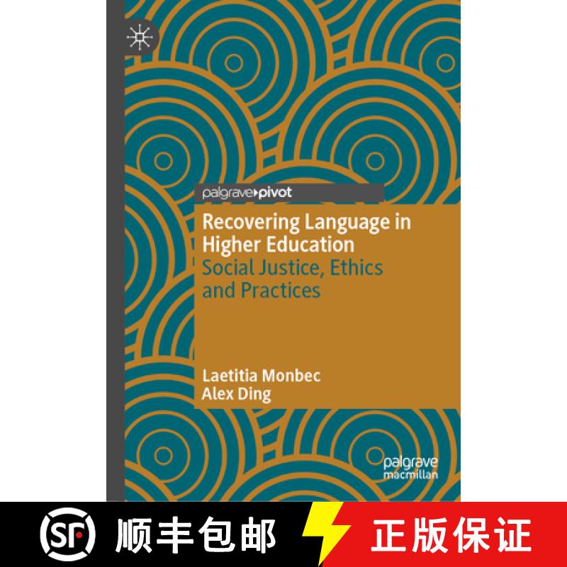 【3-4周达】Recovering Language in Higher Education: Social Justice, Ethics and Practices [9783031766985]