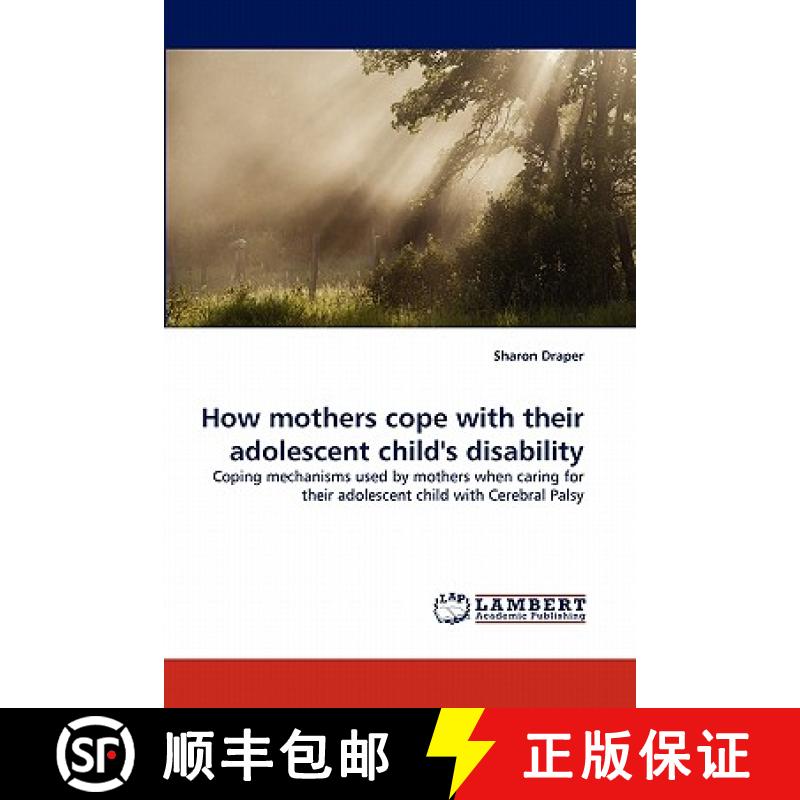 预订 How mothers cope with their adolescent child's disability [9783844314762]