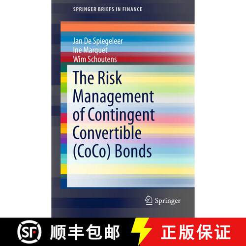 【3-4周达】The Risk Management of Contingent Convertible (CoCo) Bonds (1st ed. 2018) [9783030018238]
