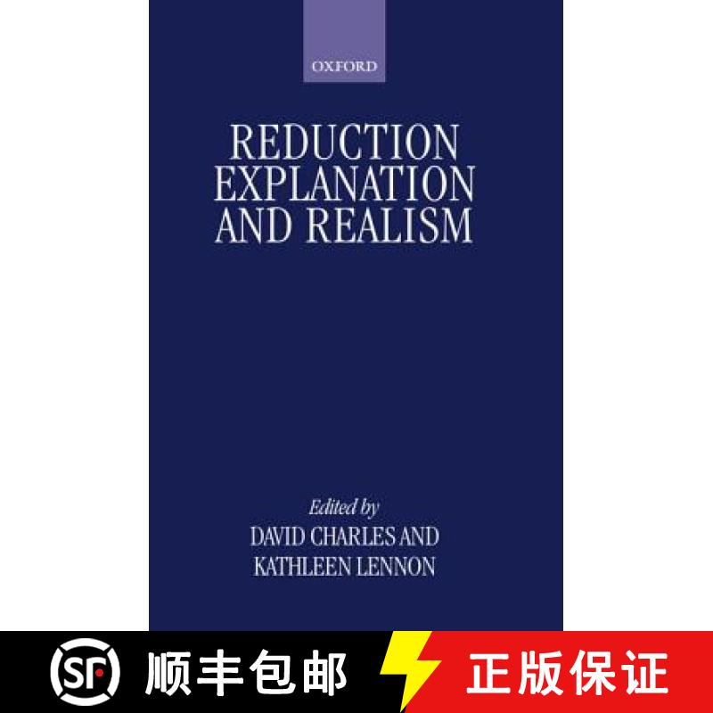 【4周达】Reduction, Explanation, and Realism [9780198242734]