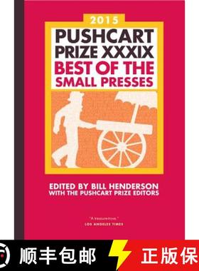 【3-4周达】Pushcart Prize XXXIX: Best of the Small Presses 2015 Edition [9781888889727]