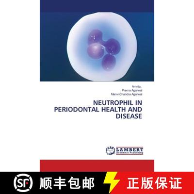 预订 Neutrophil in Periodontal Health and Disease [9786206151654]