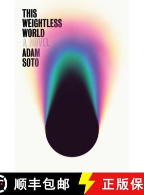 【3-4周达】Weightless World, This: A Novel [9781662600630]