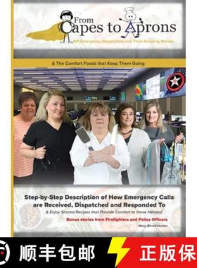 【3-4周达】From Capes to Aprons: 911 Emergency Dispatchers and Their Amazing Stories [9798985159103]